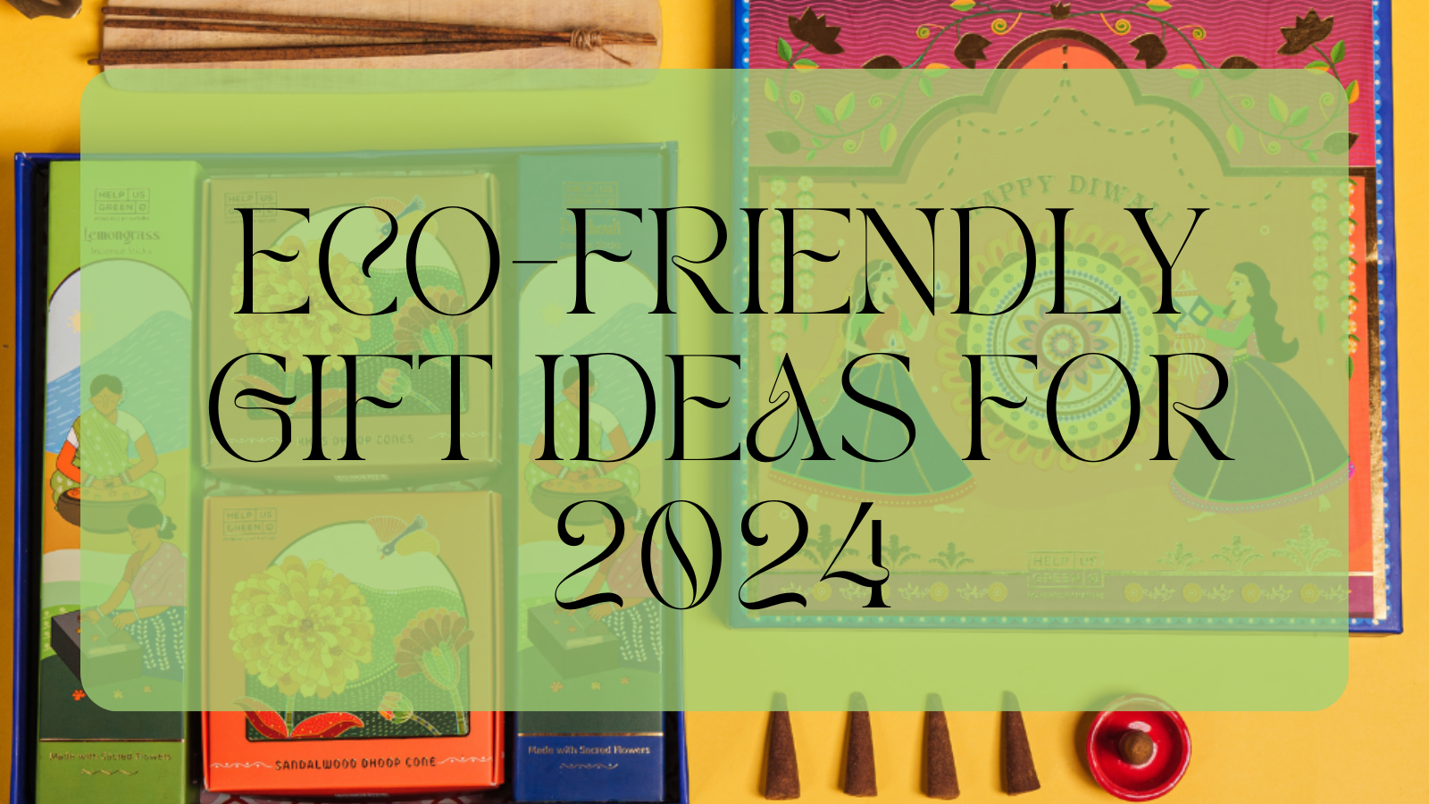 Eco-Friendly Gift Ideas for 2024